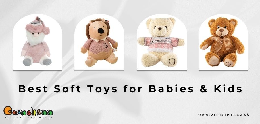 Best Soft Toys for Babies