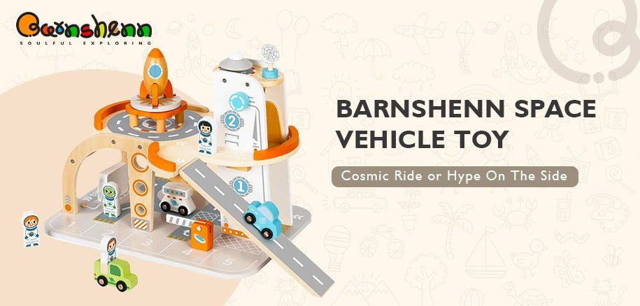 Space Vehicle Toy: A Cosmic Ride or Just Hype on the Side? - Barnshenn