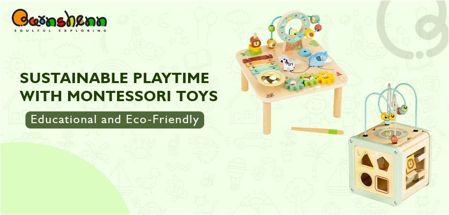 Sustainable Playtime with Montessori Toys - Barnshenn