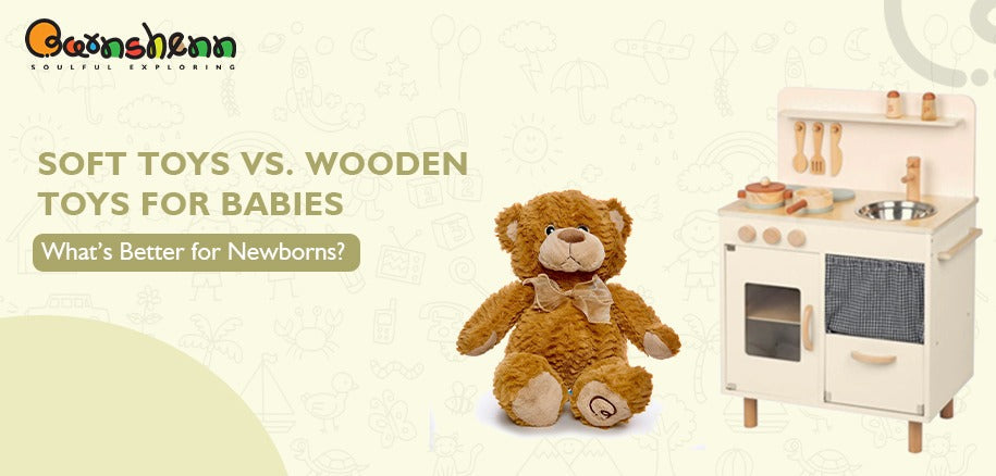 Soft Toys vs. Wooden Toys for Babies by Barnshenn – Safe and Thoughtful Choices for Newborns