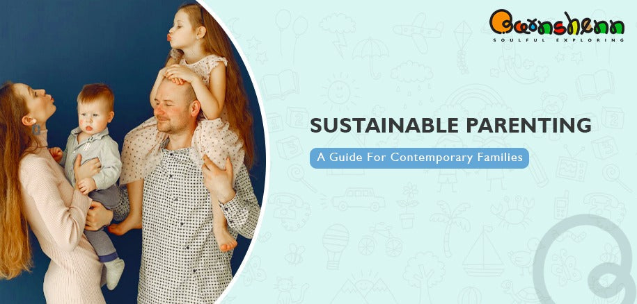 Sustainable Parenting is a new parenting trend which is growing popular in contemporary families. From giving safe and healthy home based food to children to shopping for wooden toys for kids, parents are growing more conscious of their daily choices.
