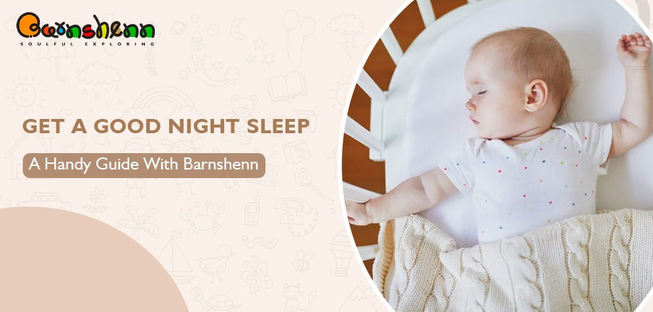With Barnshenn soft and cuddly plush toys and adorable tent houses for kids, put your kids to sleep peacefully. Dive in to learn about child sleep patterns and why sleep schedule is so important.